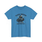 Flock Around and Find Out Tee — Funny Raven Graphic T-Shirt