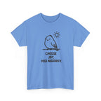 Choose Joy T-Shirt — Cute Bird 'Peck Negativity' Graphic Tee