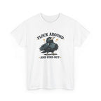 Flock Around and Find Out Tee — Funny Raven Graphic T-Shirt