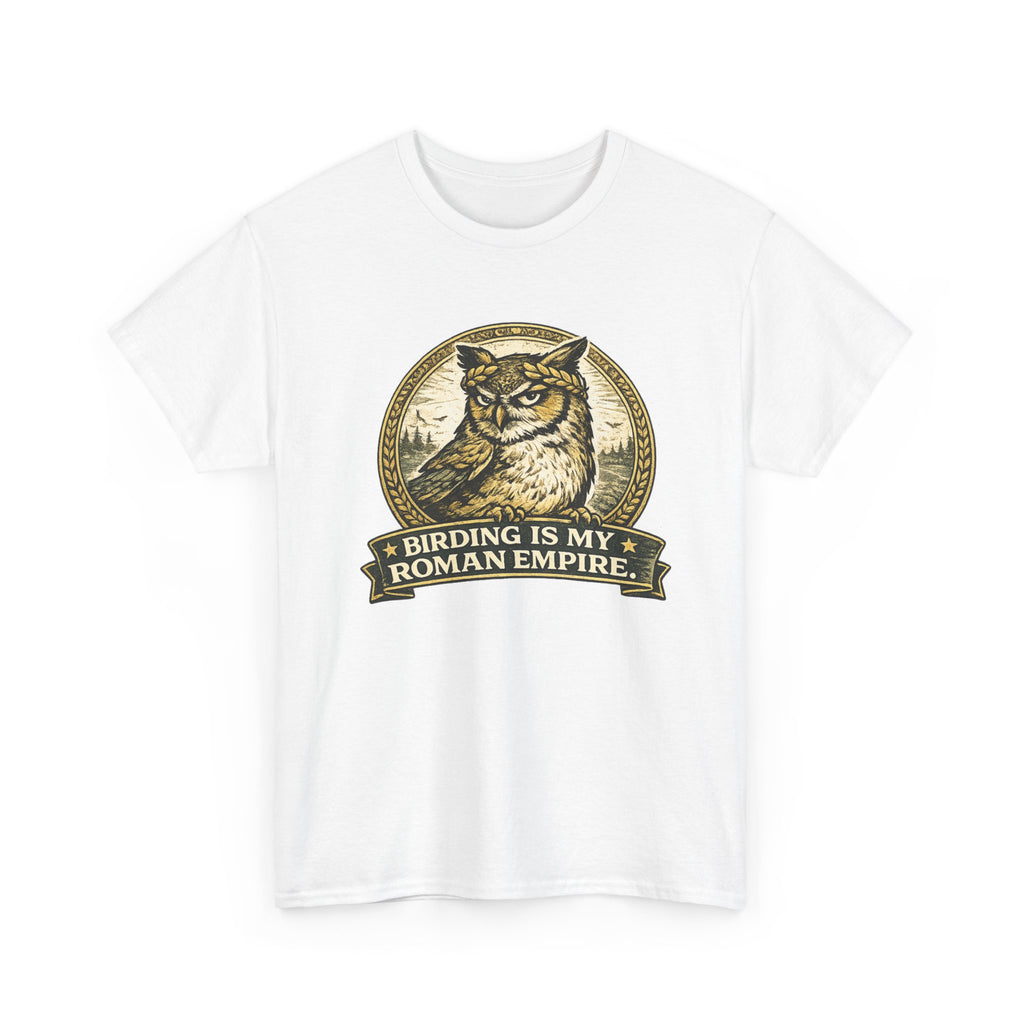 Birding Is My Roman Empire Tee — Owl Birdwatching Graphic T-Shirt