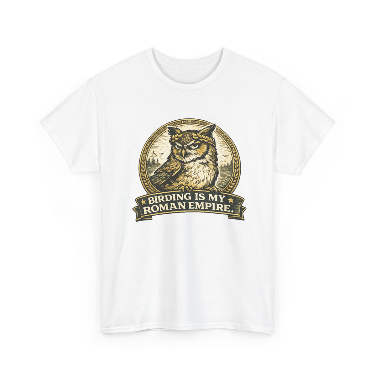 Birding Is My Roman Empire Tee — Owl Birdwatching Graphic T-Shirt