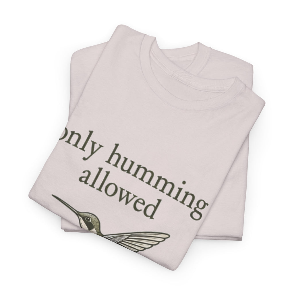 Hummingbird Tee — "only humming allowed" Vintage Bird Graphic Shirt
