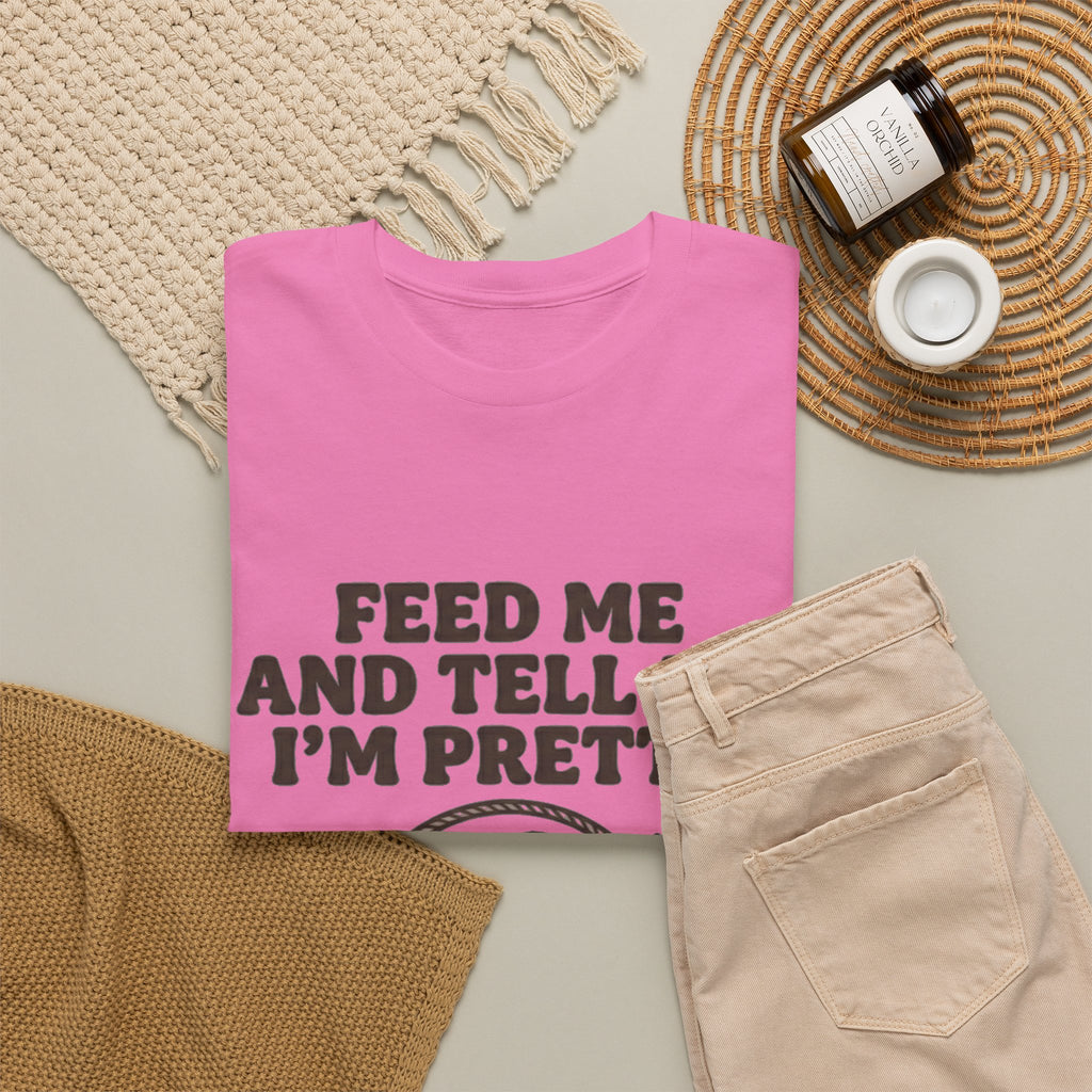 Feed Me and Tell Me I'm Pretty Bird T‑Shirt