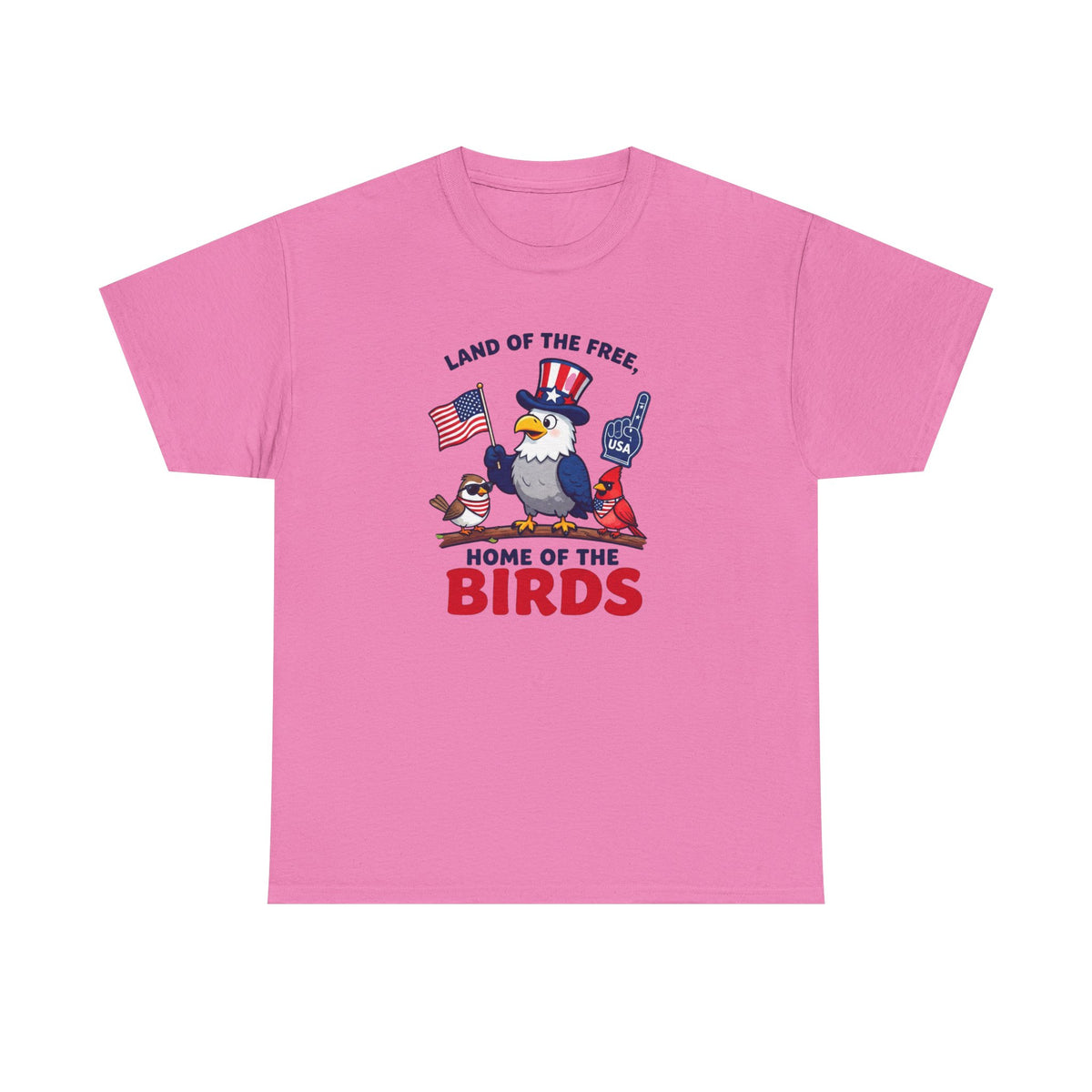 Patriotic 'Land of the Free, Home of the Birds' T-Shirt