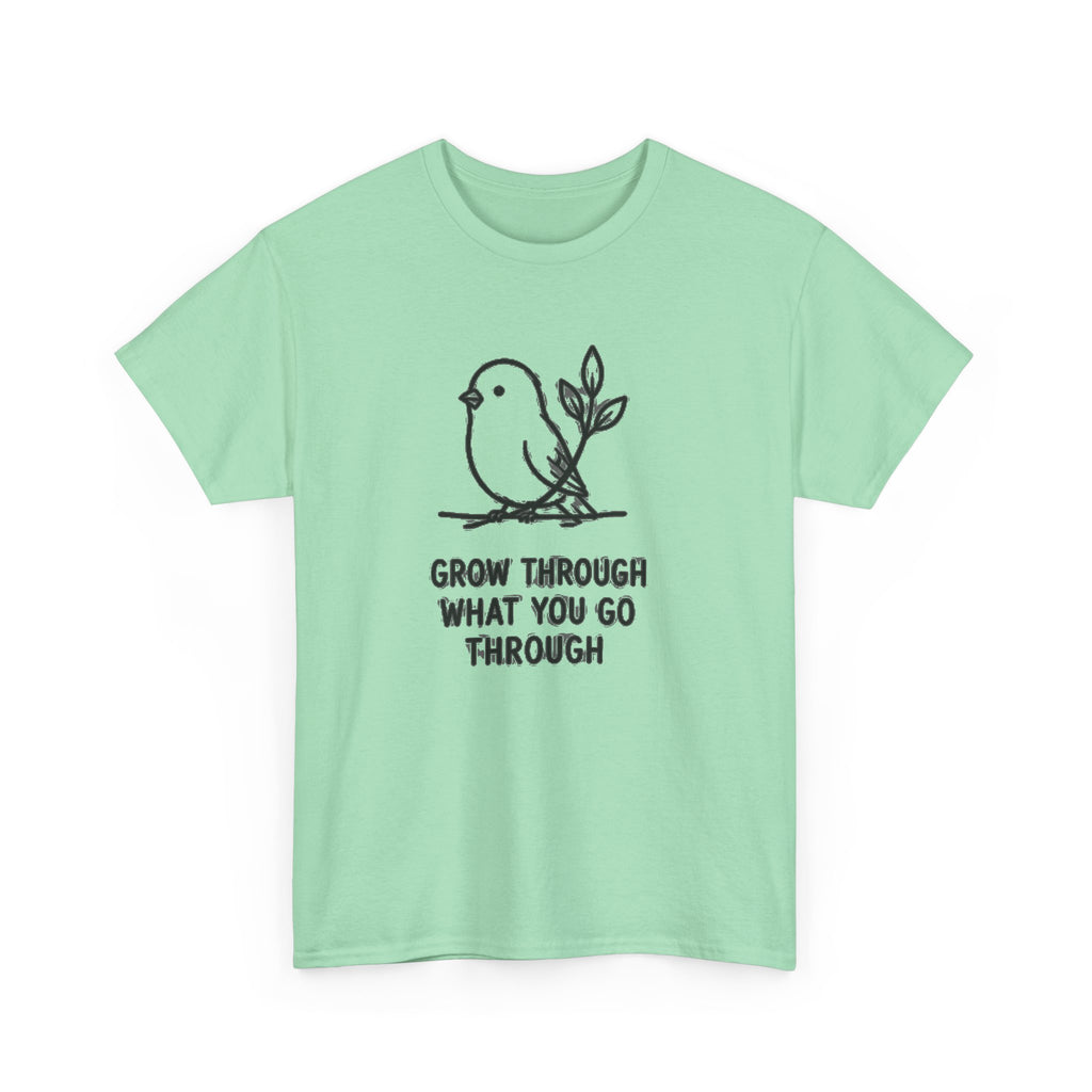 Inspirational Bird T-Shirt — "Grow Through What You Go Through" Motivational Tee
