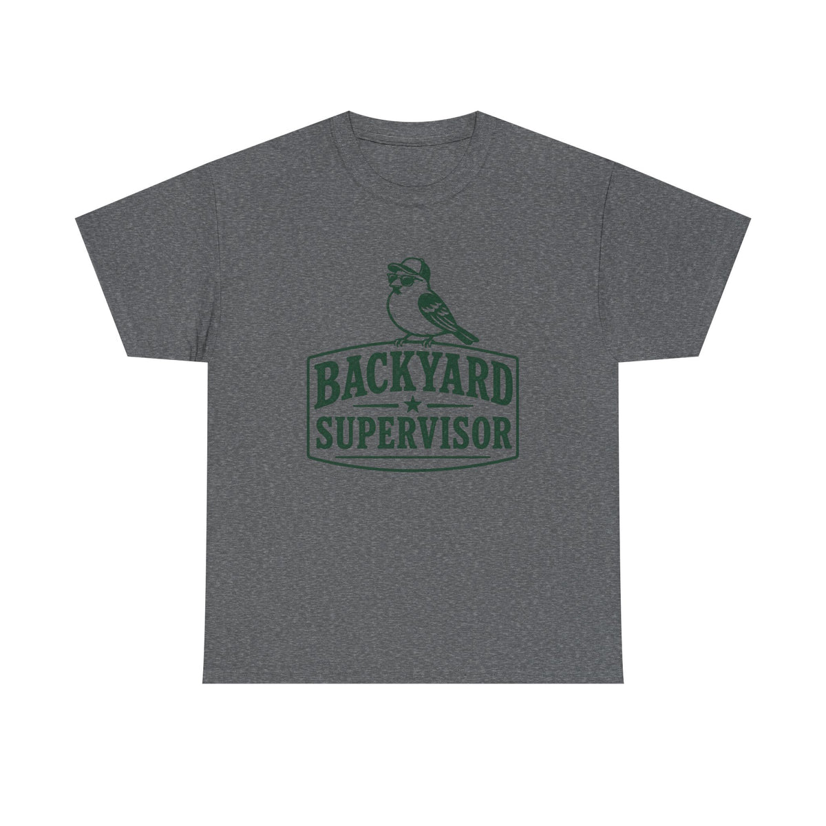 Backyard Supervisor T-Shirt — Birdwatching Garden Graphic Tee