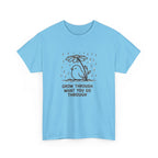 Grow Through What You Go Through T-Shirt — Inspirational Bird Tee