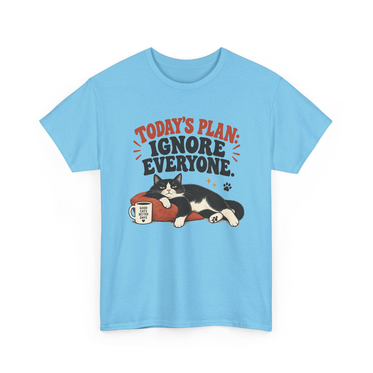 Cat T-Shirt — "Today's Plan: Ignore Everyone" Funny Lazy Cat Tee
