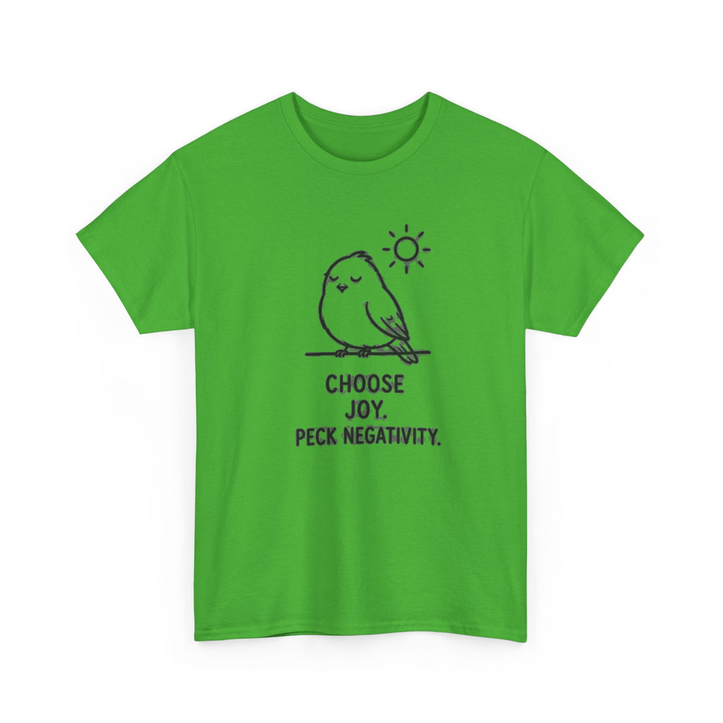 Choose Joy T-Shirt — Cute Bird 'Peck Negativity' Graphic Tee
