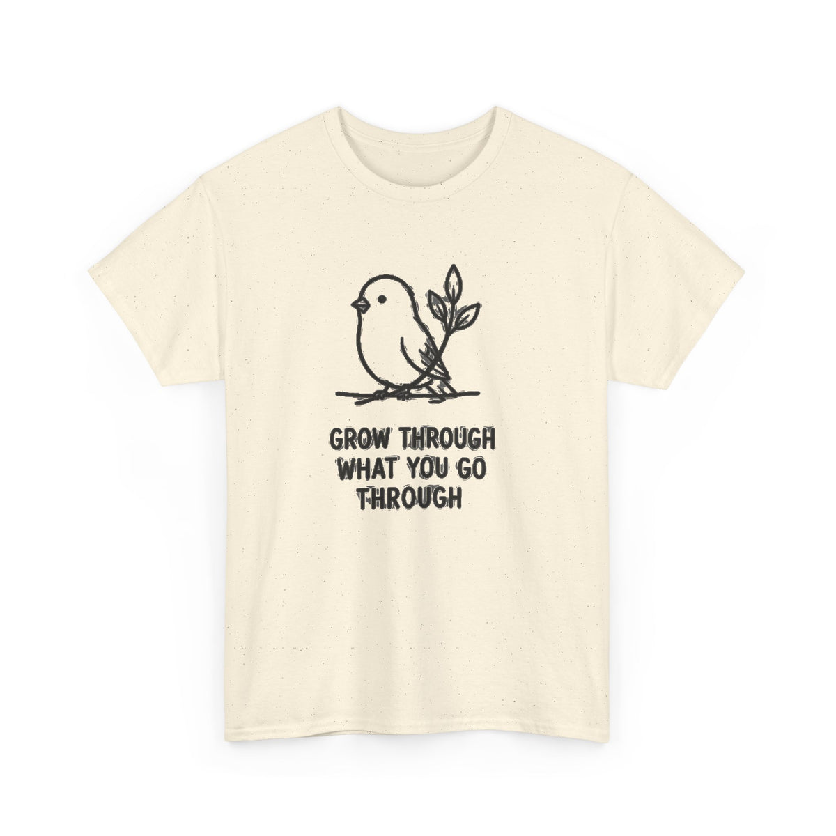 Inspirational Bird T-Shirt — "Grow Through What You Go Through" Motivational Tee