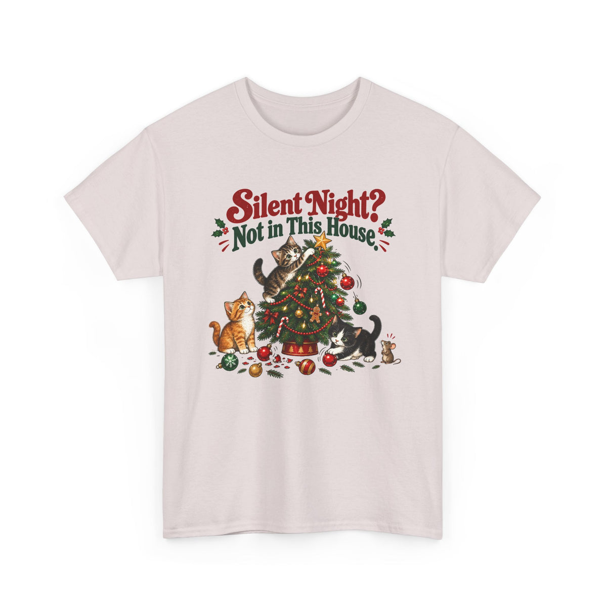 Silent Night? Not in This House Christmas Cat T-Shirt