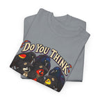 Do You Think They'll Notice? Crow Crows Graphic Tee — Halloween Autumn Tee