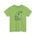 Bird "Surviving on Caffeine and Seeds" Tee