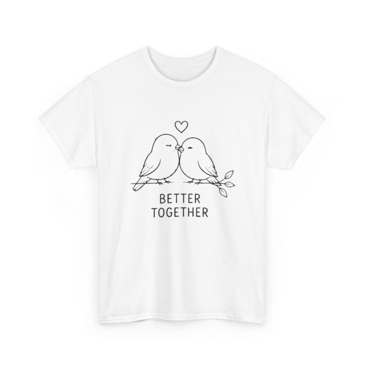 Couple Birds "Better Together" T-Shirt