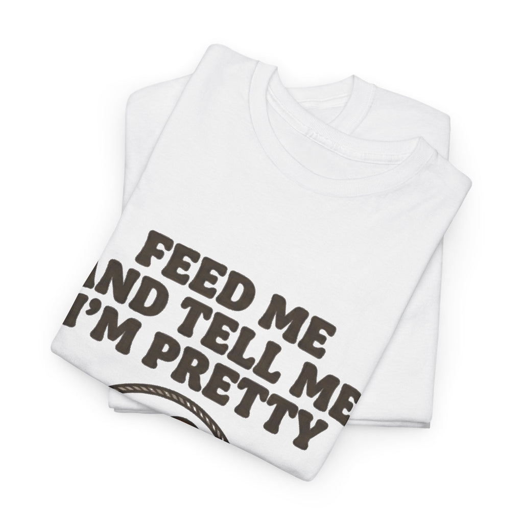 Feed Me and Tell Me I'm Pretty Bird T‑Shirt
