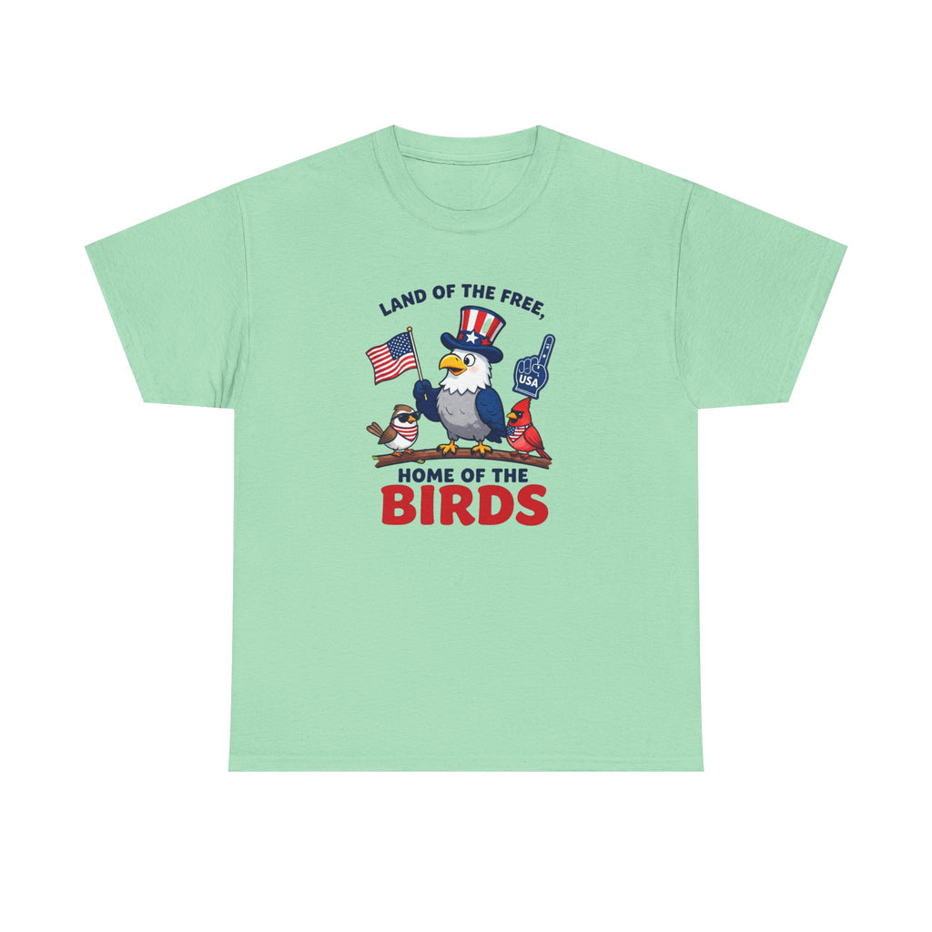 Patriotic 'Land of the Free, Home of the Birds' T-Shirt