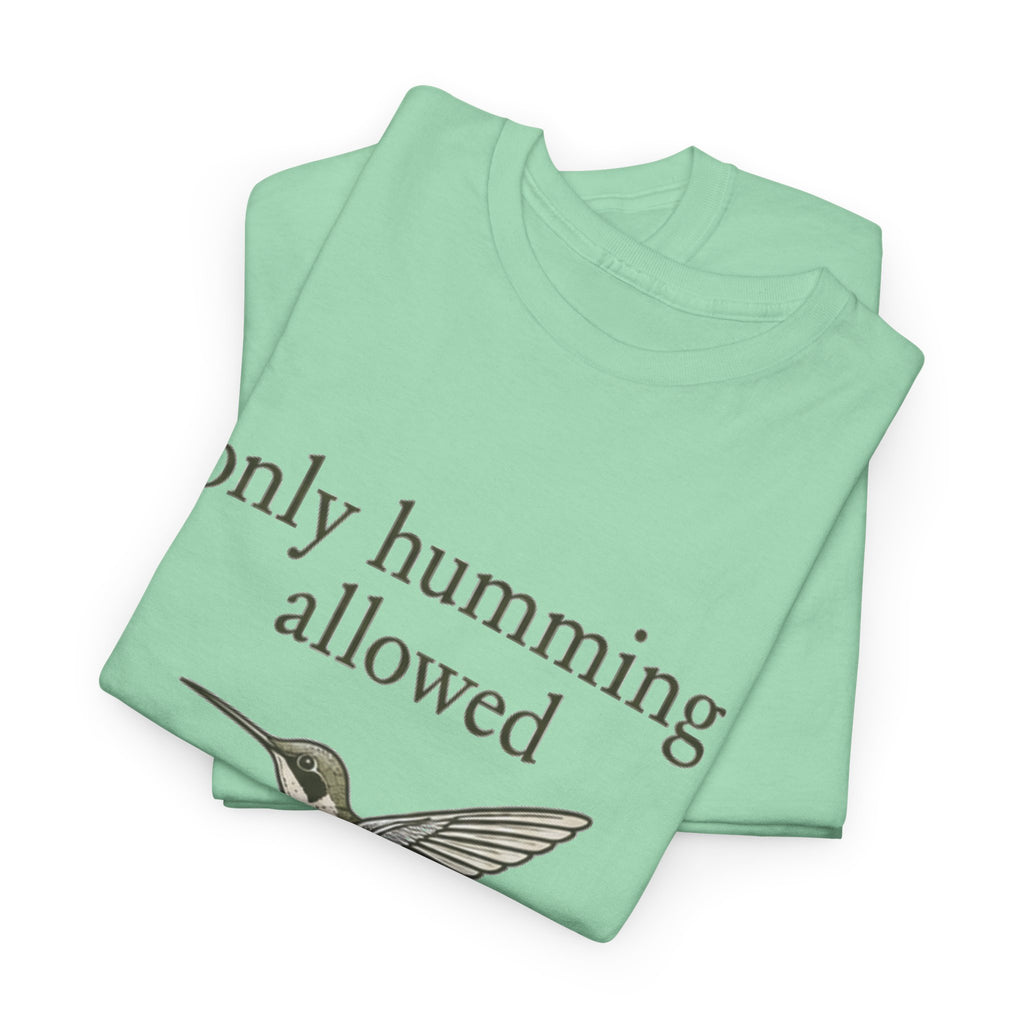 Hummingbird Tee — "only humming allowed" Vintage Bird Graphic Shirt