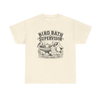 Bird Bath Supervisor T-Shirt — 'Everyone Remain Calm' Vintage Garden Tee