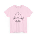 Couple Birds "Better Together" T-Shirt