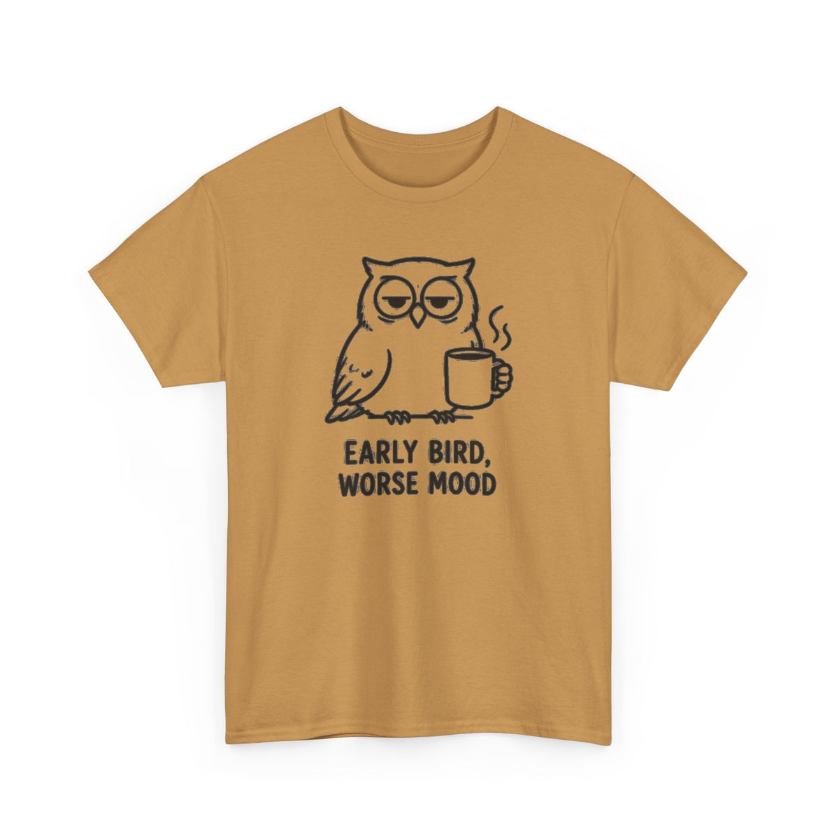 Early Bird, Worse Mood Owl T-Shirt – Funny Coffee Lover Tee
