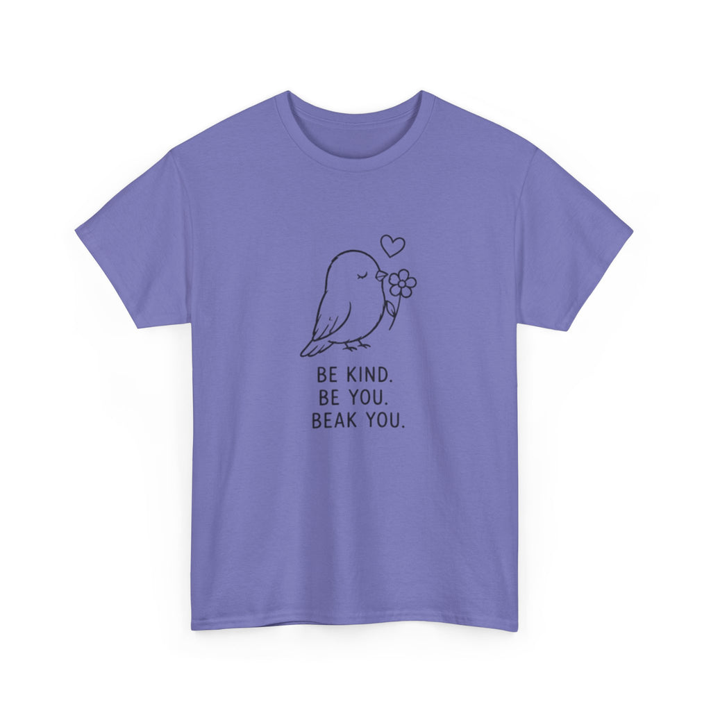 Bird Graphic Tee — “Be Kind. Be You. Beak You.” Cute Minimalist Bird T‑Shirt