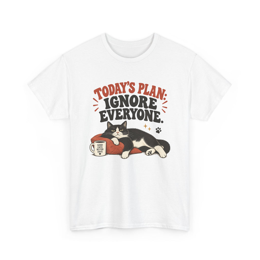 Cat T-Shirt — "Today's Plan: Ignore Everyone" Funny Lazy Cat Tee