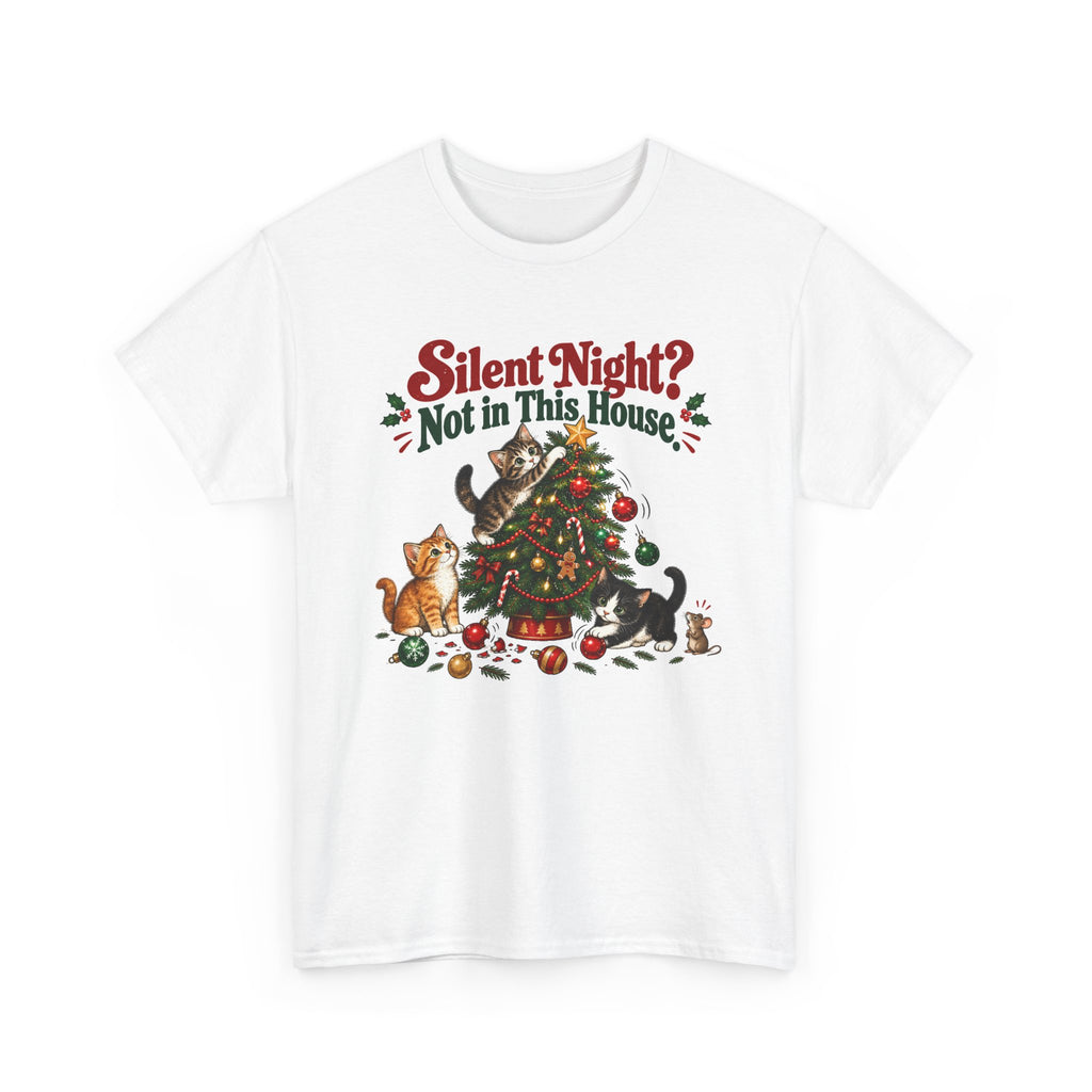 Silent Night? Not in This House Christmas Cat T-Shirt