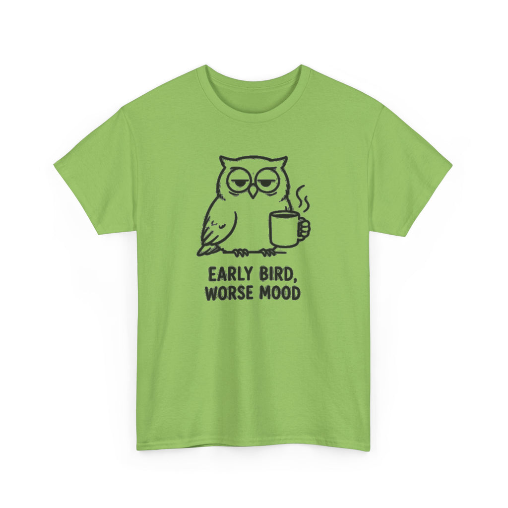 Early Bird, Worse Mood Owl T-Shirt – Funny Coffee Lover Tee