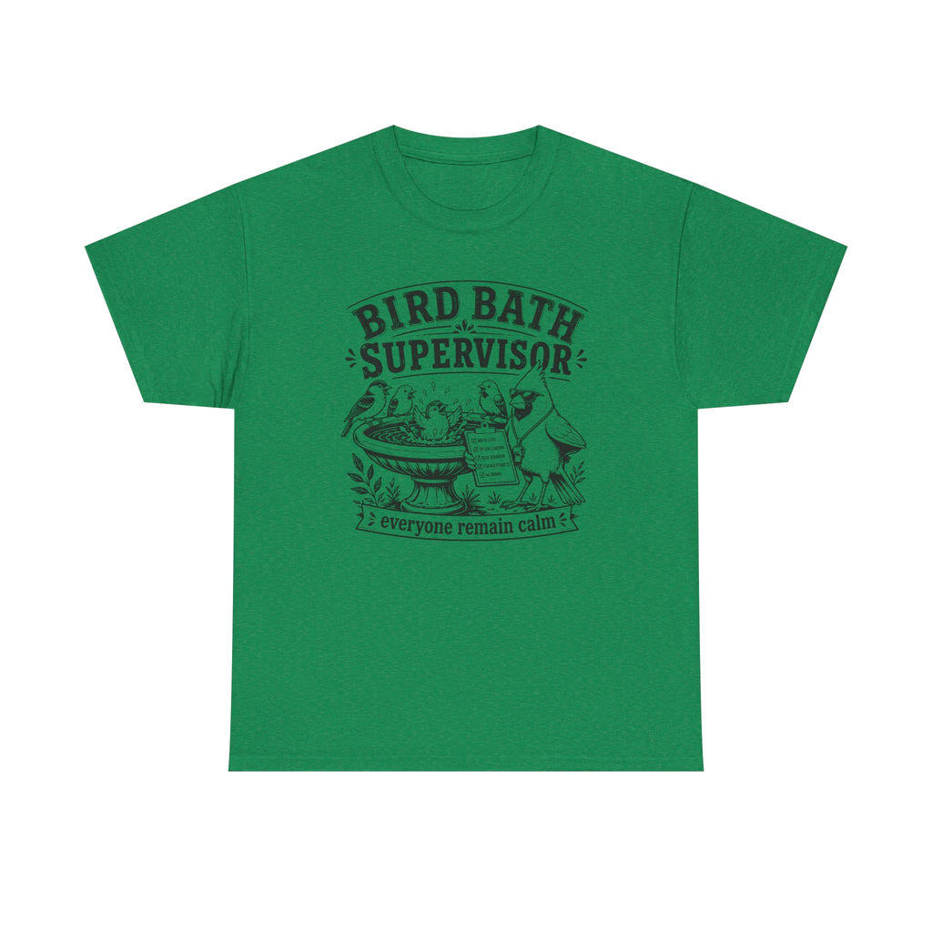 Bird Bath Supervisor T-Shirt — 'Everyone Remain Calm' Vintage Garden Tee