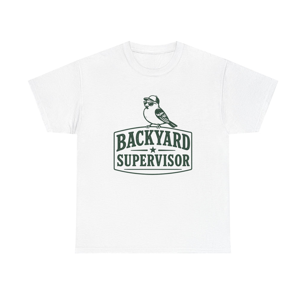 Backyard Supervisor T-Shirt — Birdwatching Garden Graphic Tee