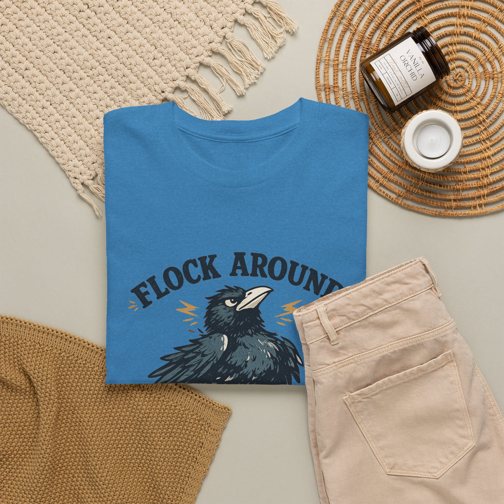 Flock Around and Find Out Tee — Funny Raven Graphic T-Shirt
