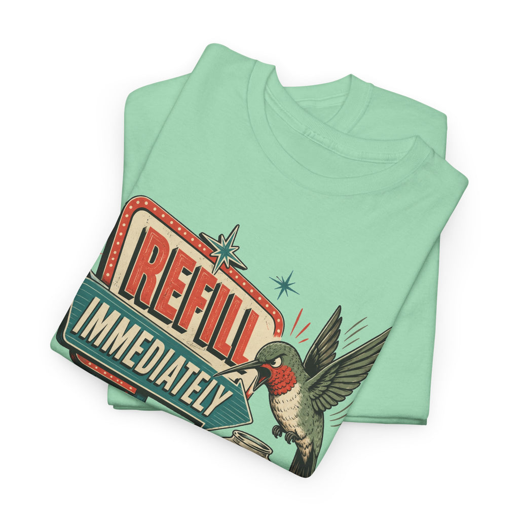 Refill Immediately Hummingbird Tee