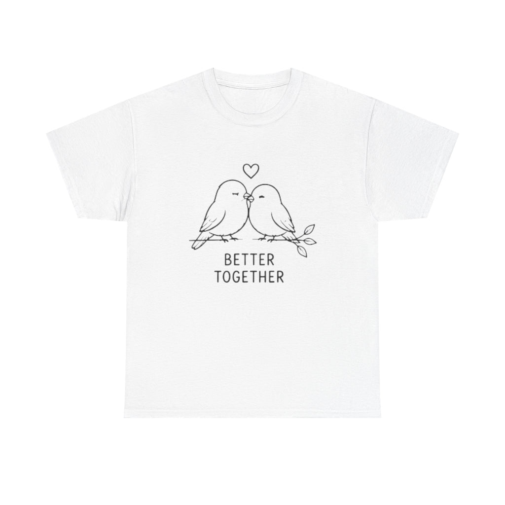 Couple Birds "Better Together" T-Shirt