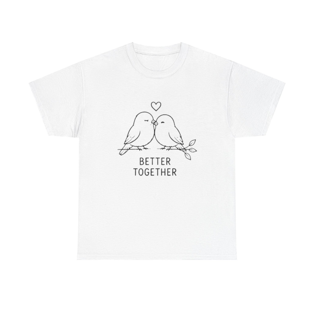 Couple Birds "Better Together" T-Shirt