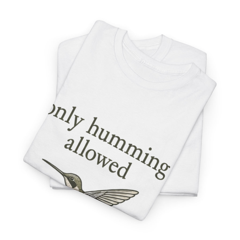 Hummingbird Tee — "only humming allowed" Vintage Bird Graphic Shirt