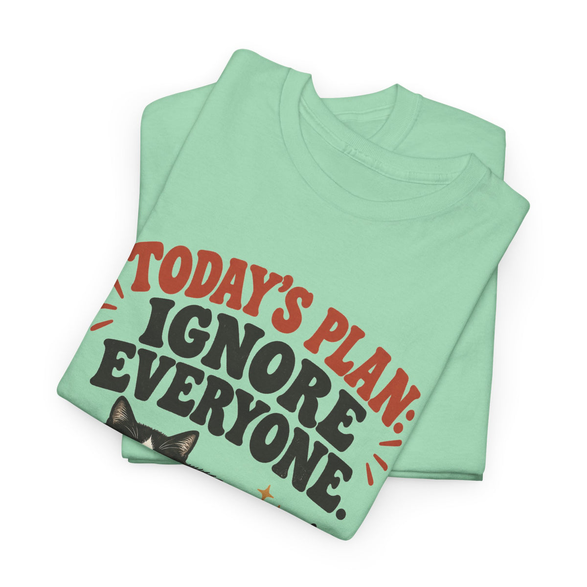 Cat T-Shirt — "Today's Plan: Ignore Everyone" Funny Lazy Cat Tee