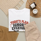 Cat T-Shirt — "Today's Plan: Ignore Everyone" Funny Lazy Cat Tee