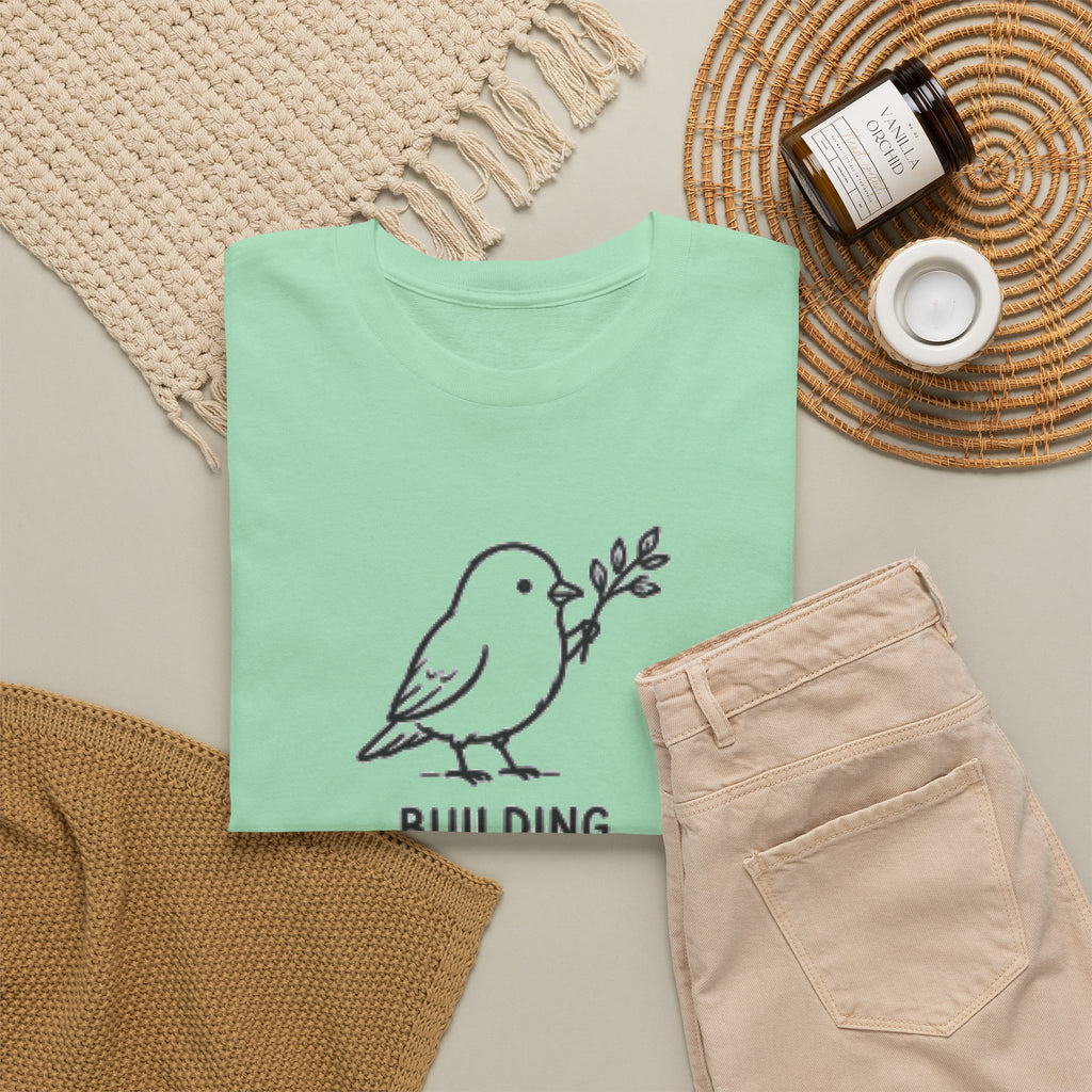 Building Something Soft Tee — Cute Bird Graphic T‑Shirt