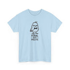 T-Shirt — "Feral But Polite" Funny Bird Graphic Tee