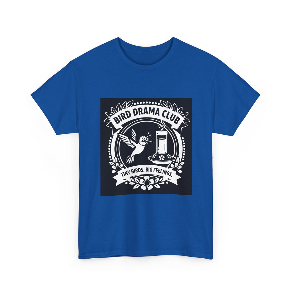 Bird Drama Club T-Shirt — "Tiny Birds, Big Feelings" Graphic Tee