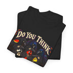 Do You Think They'll Notice? Crow Crows Graphic Tee — Halloween Autumn Tee