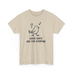 Bird Graphic Tee — "Good Days Are For Chirping" Cute Positive T-Shirt
