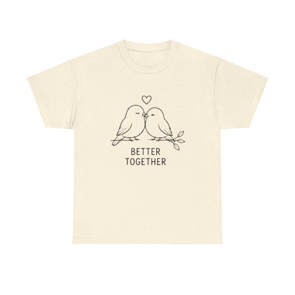 Couple Birds "Better Together" T-Shirt