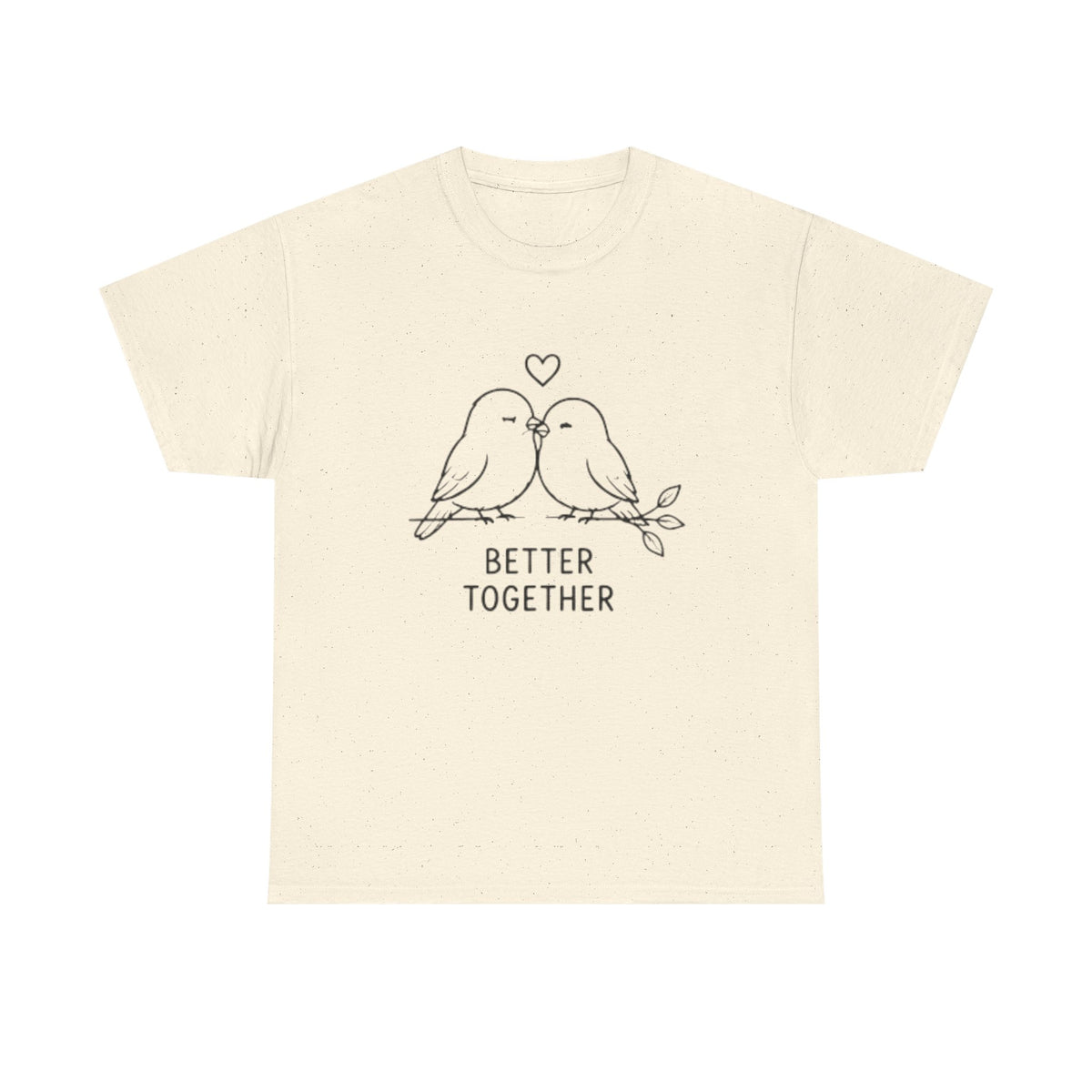Couple Birds "Better Together" T-Shirt