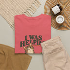 Cat “I Was Helping” T‑Shirt