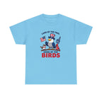 Patriotic 'Land of the Free, Home of the Birds' T-Shirt