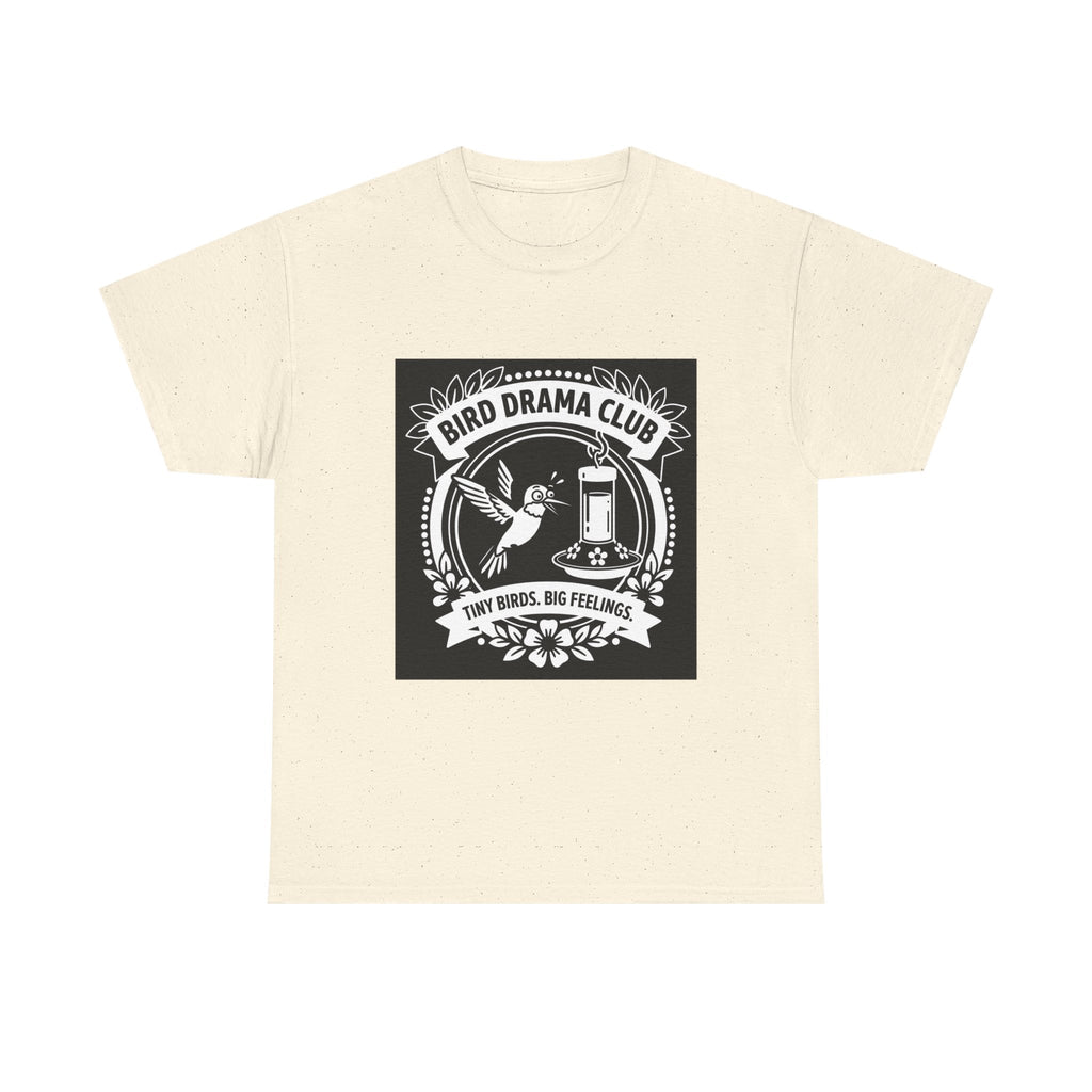 Bird Drama Club T-Shirt — "Tiny Birds, Big Feelings" Graphic Tee
