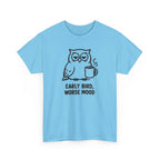 Early Bird, Worse Mood Owl T-Shirt – Funny Coffee Lover Tee