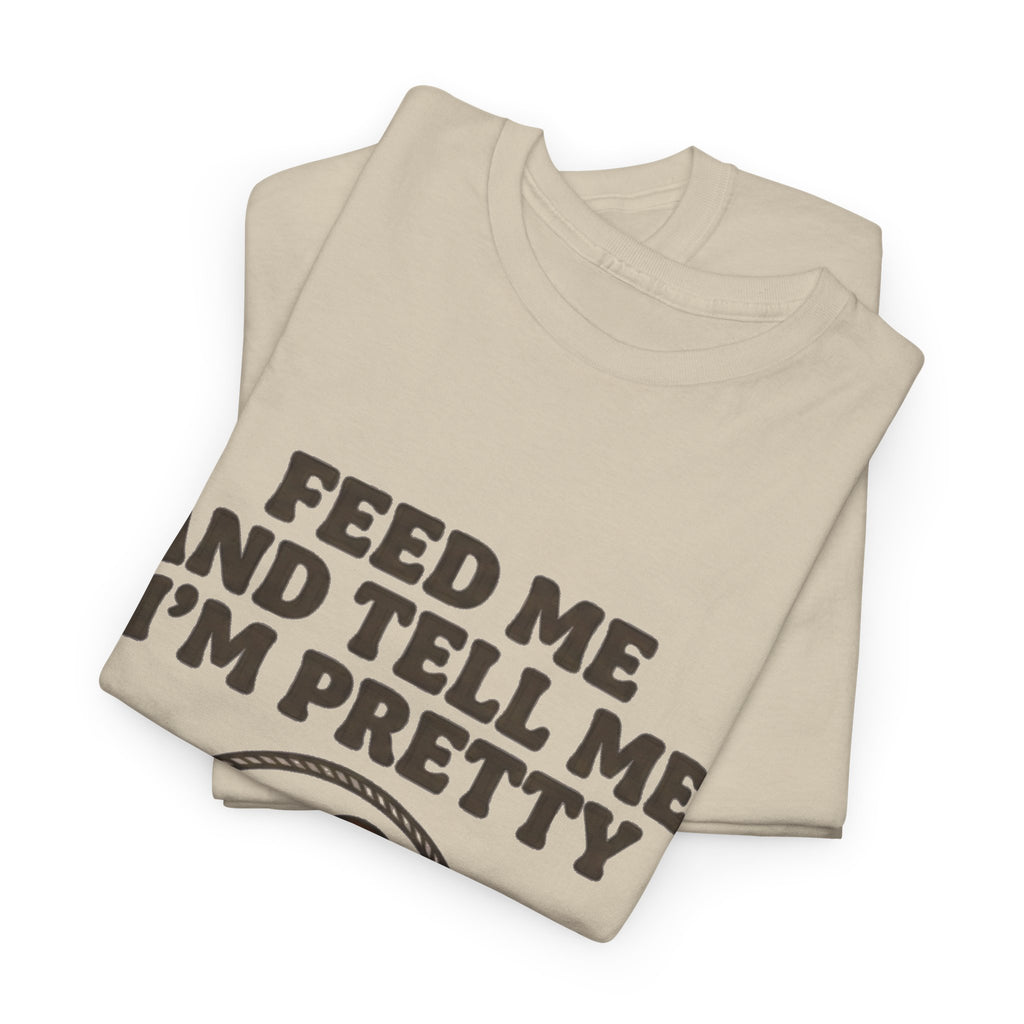 Feed Me and Tell Me I'm Pretty Bird T‑Shirt