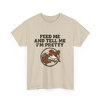 Feed Me and Tell Me I'm Pretty Bird T‑Shirt